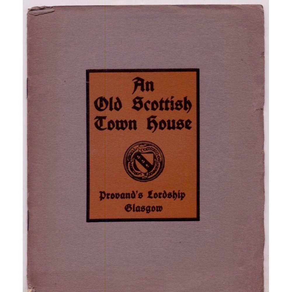 1957 AN OLD SCOTTISH TOWN HOUSE PROVAND'S LORDSHIP